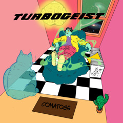 Turbogeist - Comatose