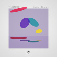 Tincture - Similar Circles