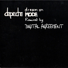DEPECHE MODE "Dream on" Remixed by DIGITAL AGREEMENT