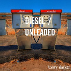 Luxury Slacker - Diesel (Original Mix)