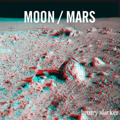 Luxury Slacker - Mars (Original Mix)