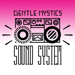Gentle Mystics Soundsystem Elemental Mix - **free download**