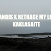 Sandis X Retrace My Life Kaklasaite Mp3