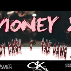 Rudy Cash Ft. Tae Dawg - MONEY X