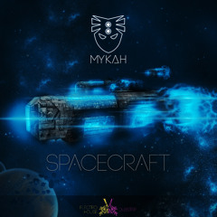 Mykah - Spacecraft EP