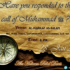Abu Hakeem - Have you responded to the call of Muhammad(Sallallahu Alaihi Wa Sallam