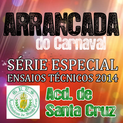 Acadêmicos de Santa Cruz - Samba de Exaltação - Ao vivo no Ensaio Técnico - Sambódromo