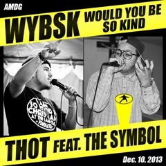 WYBSK - ft. The Symbol, by th0t