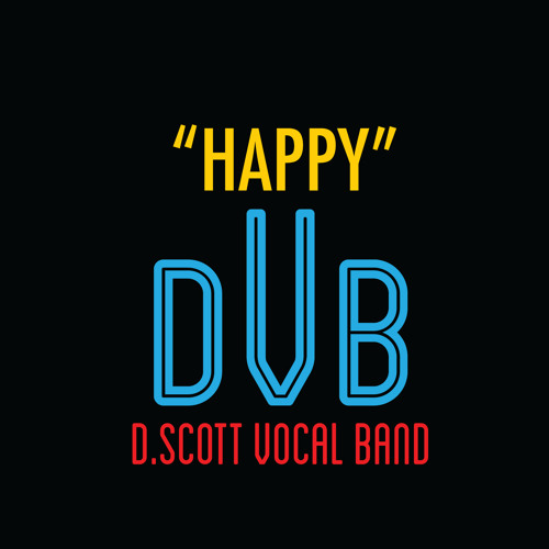 D.Scott Vocal Band - Happy (Pharrell Williams Cover)