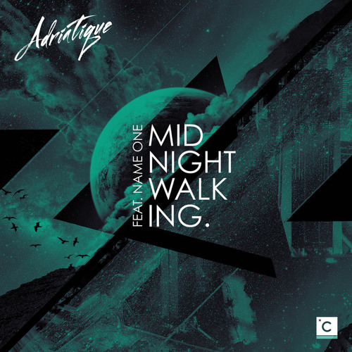 Adriatique feat. Name One - Midnight Walking (Original Mix)