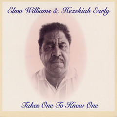 Elmo Williams & Hezekiah Early - Nothin' Man