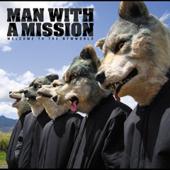 Man With A Mission - Panorama Radio