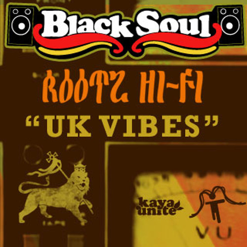 BlackSoul Mixtape "UK Vibes" / Rootz Hi-Fi