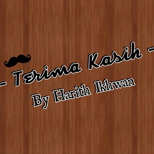 Stream Iamneeta Terima Kasih By Harith Ikhwan By Harithikhwann Listen Online For Free On Soundcloud