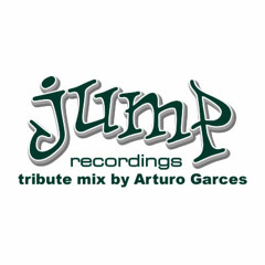 Arturo Garces - Jump Recordings Tribute Mix