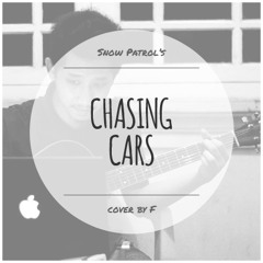 Snow Patrol's Chasing Cars Cover By F