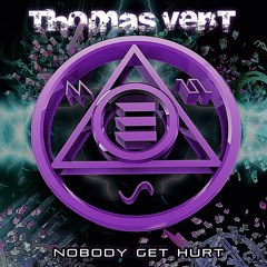 Thomas Vent - Nobody Get Hurt (Original Mix)