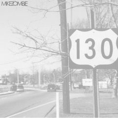 Mike Zombie - Route 130