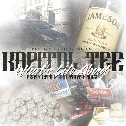 What's Life About ft TIMTATIONZ, CITY P