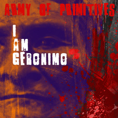 I Am Geronimo