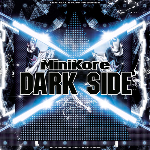 Minikore - Dark Side (Futureplays Remix) [Minimal Stuff Records Contest]
