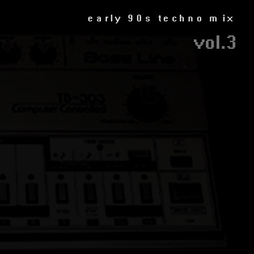 Early 90s Techno - Mix 03