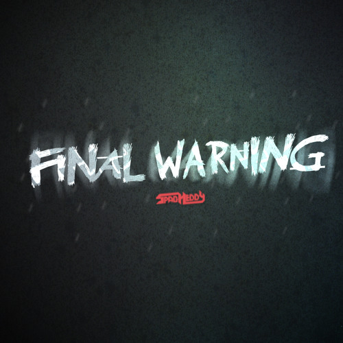 Final Warning (FREE)