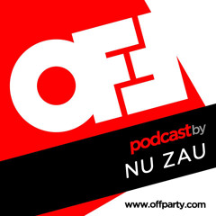OFF Party Podcast by NU ZAU (Uvar, Æternum Music, Fear of flying / Romania)
