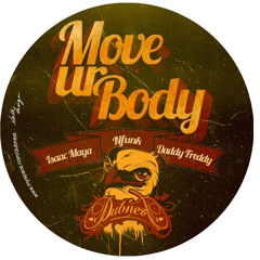 Dubnest 006 ISAAC MAYA & NFUNK ft DADDY FREDDY - MOVE UR BODY (Dn06)