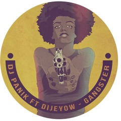 Dubnest 006 DJ PANIK Feat. DIJEYOW - GANGSTER (Dn06)