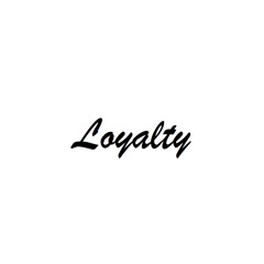 Loyalty