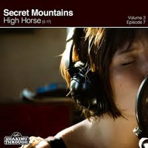 Secret Mountains "High Horse" - Joe Piccione Mix