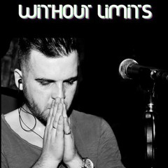 Without Limits - Розкажи