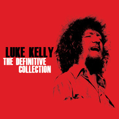 Luke Kelly - Thank You For The Days
