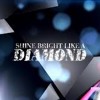 Diamond - Rihanna (L4 Remix)