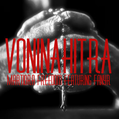 Voninahitra - Martiora Freedom Feat. Fanyr