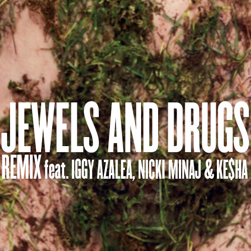 Lady Gaga - Jewels N' Drugs (feat. Iggy Azalea, Nicki Minaj & Kesha)