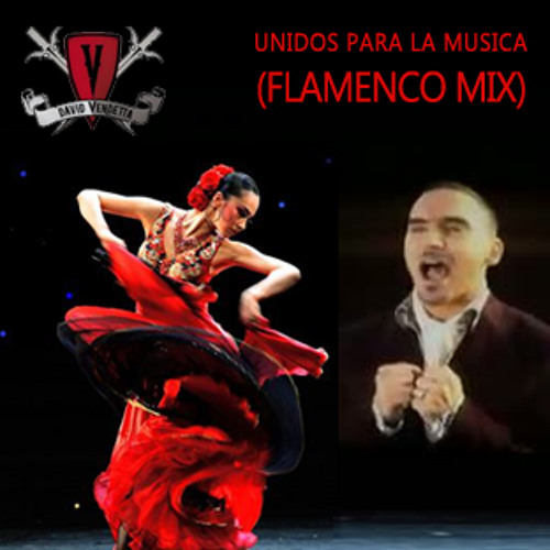 Akram Sedkaoui and David Vendetta - Unidos Para La Musica (Flamenco Mix)