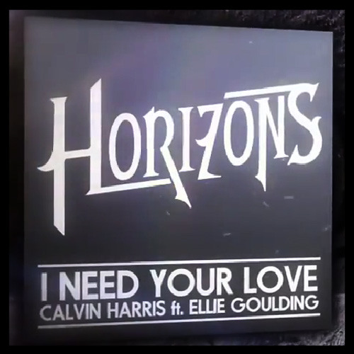 Horizons - I Need Your Love (Calvin Harris ft. Ellie Goulding Cover)