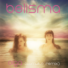 Belisma - Olga (Tumulto Remix)