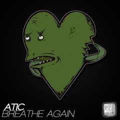ATIC- Breathe Again (Free Download) www.freelovedigi.com