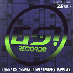 Juanma kolonngha - JunglerFunnky (Bass Mix) [GS! RECORDS]