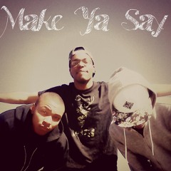 Make Ya Say Ft. CoreQ & Ryan Christian Prod. By DCHooligan
