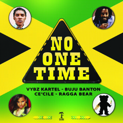 Vybz Kartel, Buju Banton, Ce'Cile & Ragga Bear - No One Time