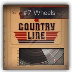 #7 Wheels - Claudia & Country Line at Just Country LP