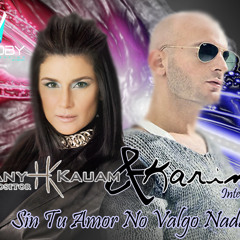 Karina. Sin tu amor no valgo nada