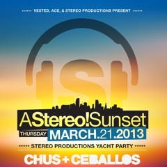 Vested pres: Stereo Yacht Party WMC2013 - Chus & Ceballos - 21Mar2013 - Miami