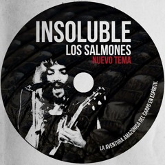 Insoluble - Los Salmones (Pappo)