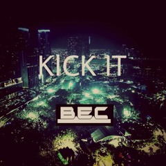 BEC - Kick It (Original Mix)