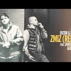 Ektor  DJ Wich   Zmiz (remix) Feat James Cole  Orion